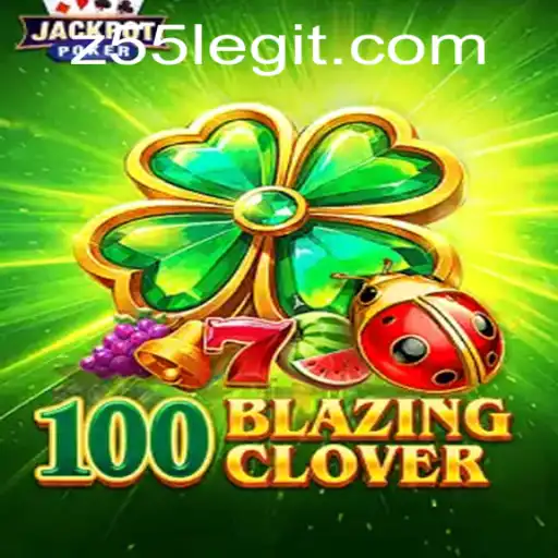 100BlazingClover: Unveiling the Exciting World of Z55